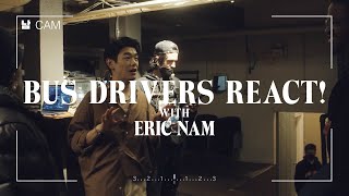 Eric Nam  Bus Drivers React  An Honest Review Vlog 4 [upl. by Aneelahs]