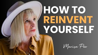 This Is How to Completely Reinvent Yourself  The Marisa Peer Blueprint [upl. by Odranreb]