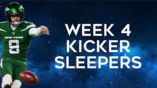 Kicker Sleepers Week 4 Fantasy Football [upl. by Flan580]