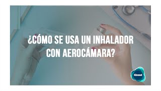 ¿Cómo usar el inhalador de forma efectiva en adultos [upl. by Abebi985]