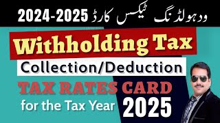 Withholding Tax CollectionDeduction Tax Rates Card 2025 taxcalculation taxrates withholdingtax [upl. by Oicram]