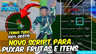 INCRÍVEL 🍎 NOVO SCRIPT PARA PUXAR FRUTAS E ITENS DO BLOX FRUITS  ROBLOX [upl. by Ater]