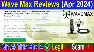 Wave Max Reviews Apr 2024 See  Legit Or Another Scam  Scam Advice [upl. by Ainotal]