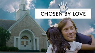 Chosen By Love  Full movie  Kevin Sorbo Dan Cain [upl. by Giraldo30]