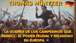 THOMAS MÜNTZER 🇩🇪  LÍDER DE LA GUERRA DE LOS CAMPESINOS EN EUROPA SIGLO XVI SWORD ⚔️ [upl. by Inanaup425]