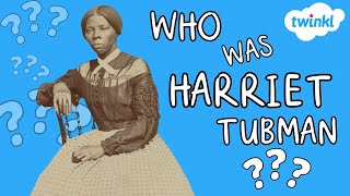 Who Was Harriet Tubman  All About Harriet Tubman for Kids  Twinkl USA [upl. by Bonnette]