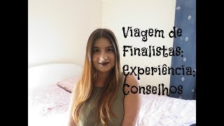 Viagem de Finalistas Experiência Conselhos [upl. by Judsen]