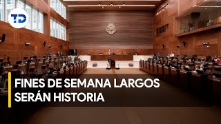 Fines de semana largos diputados toman decisión sobre proyecto [upl. by Ruberta]