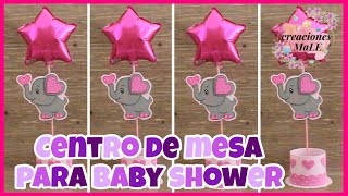 CENTRO DE MESA PARA BABY SHOWER  DIY  ELEFANTE🐘 [upl. by Melnick930]