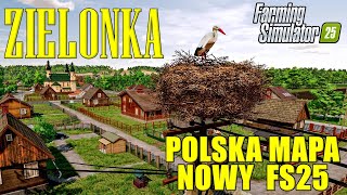 🔥🔥🔥 ZIELONKA  POLSKA MAPA DO FARMING SIMULATOR 25 [upl. by Kipp]