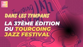 Le Tourcoing Jazz Festival raconté par Yann Subts son programmateur [upl. by Anina]