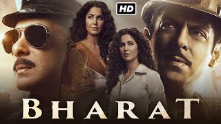 Bharat Full Movie In Hindi  Salman Khan Disha Patani Katrina Kaif Jackie Shroff  Review amp Facts [upl. by Annayrb436]