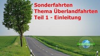 Überlandfahrten Teil 1  Einleitung  Sonderfahrt  Fahrstunde  Prüfungsfahrt [upl. by Gleeson]