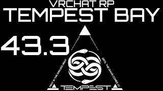 ★VRChat RP  Tempest Bay  Part 433★ [upl. by Killie]