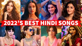 2022’s Best Hindi Songs January  October  Top 10 Bollywood Songs 2022 [upl. by Ume]