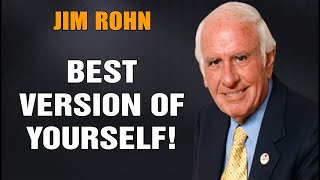 Jim Rohn  Become The Best Version Of Yourself [upl. by Kcub]