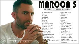 The Best Of Maroon 5 Maroon 5 Greatest Hits Full Album 2023 [upl. by Eberhard]