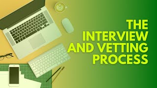 Heres How To Perfect the Interview and Vetting Pr [upl. by Adabelle]