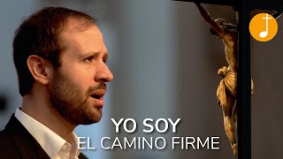 Yo soy el camino firme  Música católica [upl. by Garrison]