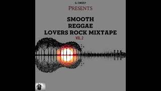 reggae lovers rock vol2 smooth reggae mix  dj swaggy bereshammond tarrusriley ttanyastephen [upl. by Gloria956]