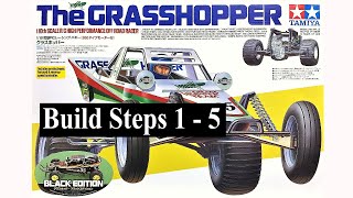 Tamiya Grasshopper  Black Edition Build Steps 1  5 [upl. by Hteik]