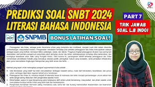 PREDIKSI SOAL TPS UTBK SNBT 2024 LITERASI BAHASA INDONESIA PART 7 [upl. by Resiak]