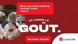 Être coordonnatrice HACCP chez Lassonde ça donne le goût [upl. by Gnni]