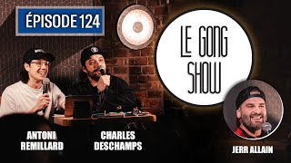 Le Gong Show  Ep124 Jerr Allain [upl. by Ingelbert]