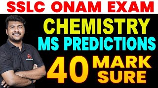 SSLC CHEMISTRY ONAM EXAM 🔥🔥MS PREDICTIONS 40 MARK SURE🔥🔥 MS SOLUTIONS MS SOLUTIONS [upl. by Akimas]