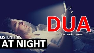 Beautiful Dua during the night ᴴᴰ  MUST Listen Every Night [upl. by Debora]