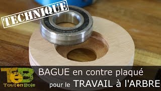 Travail à la toupie Fabrication dune bague en contreplaqué pour le roulement du travail à larbre [upl. by Llerot]