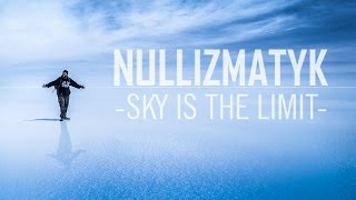 Nullizmatyk  Sky Is The Limit prod Tyran [upl. by Aidekal]