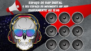 PROGRAMA ESPAÇO DO RAP DIGITAL 12 NOVEMBRO 2023leoboynas [upl. by Landing950]