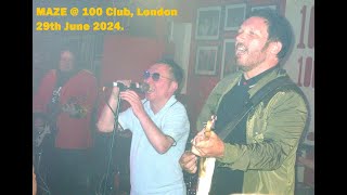 MAZE  100 Club London 29th June 2024 [upl. by Patrizio650]