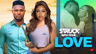 STRUCK WITH HER LOVE  MAURICE SAM UCHE MONTANA ONYI ALEX 2024 LATEST AFRICAN NIGERIAN LOVE MOVIE [upl. by Eisler854]