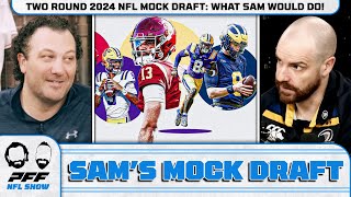 TWO ROUND 2024 NFL MOCK DRAFT What Sam would do  PFF NFL Show [upl. by Yvan]