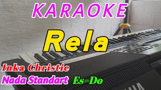 Rela  Inka Christie  Karaoke Pop Indonesia  Nada Cewek [upl. by Gennaro]