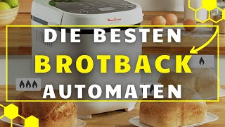 Brotbackautomat TEST 2024  Die 3 besten Brotbackautomaten im großen VERGLEICH [upl. by Hayifas]