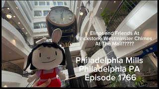 Elinor amp Friends  Brickstone Clock Tower Westminster Chimes In The Mall PhillyMills Philly PA E1766 [upl. by Orms]