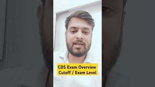 CDS Exam Overview Cutoff  Exam Level cds cdsexam cdsmaths defence exam cutoff level army [upl. by Kindig]