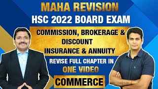 Commission Brokerage amp Discount  Annuity amp Insurance  MAHAREVISION Commerce HSC  Mithilesh sir [upl. by Gowon73]