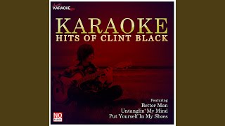 Killing Time In the Style of Clint Black Karaoke Version [upl. by Nrol283]