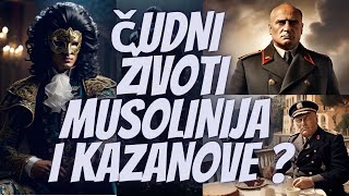 Čudni životi Musolinija i Kazanove [upl. by Earehs]