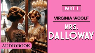 Mrs Dalloway  Part 1 AUDIOBOOK [upl. by Netsrijk]