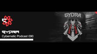 Gydra  Cybernetic Podcast 090 01072016 [upl. by Imak]