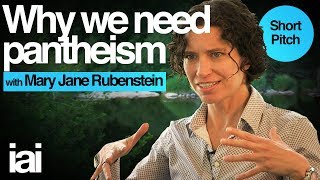 Why We Need Pantheism  Mary Jane Rubenstein [upl. by Oinegue650]