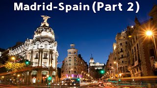 Madrid Spain land of happiness part  2 [upl. by Kcam288]