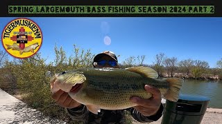 SPRING LARGEMOUTH BASS FISHING SEASON 2024 PART 2 [upl. by Salokcin239]