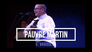 André Chiron quotPauvre Martinquot en francoprovençal  Festival Brassens 2021  VaisonlaRomaine [upl. by Atlanta]