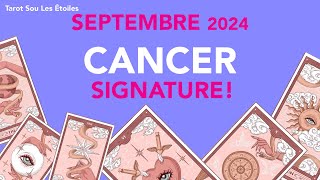 CANCER SEPTEMBRE 2024 🌟 Contrat signature Déménagement 🌟 [upl. by Arikahs]